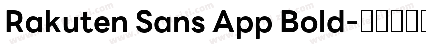 Rakuten Sans App Bold字体转换